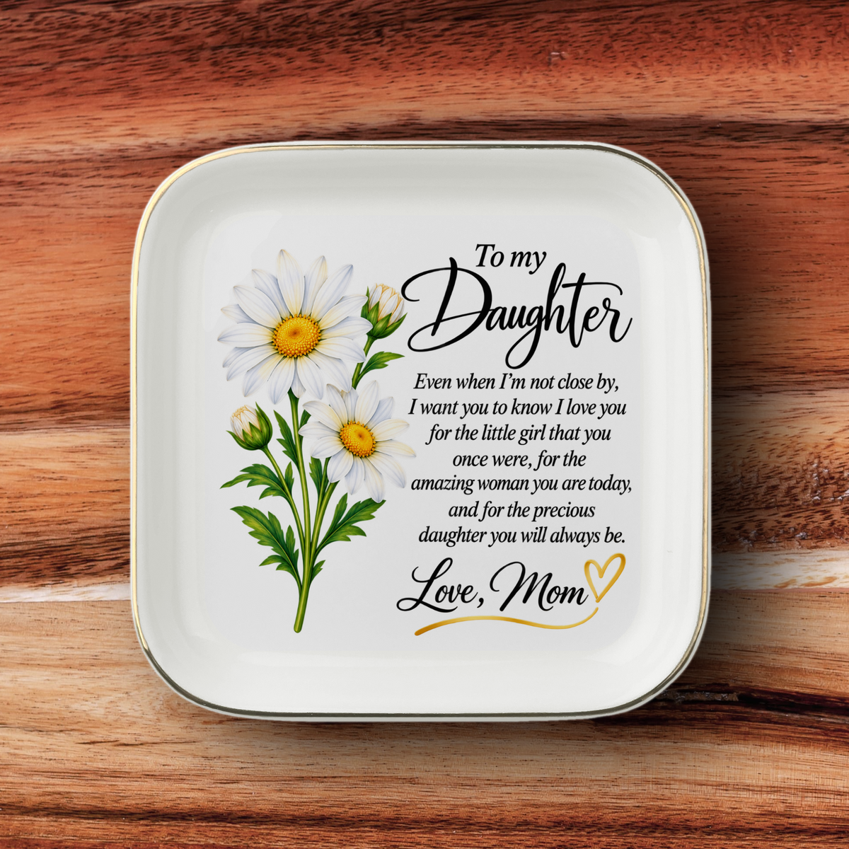 To My Daughter “Love, Mom” Gold-Trimmed Ceramic Jewelry Dish