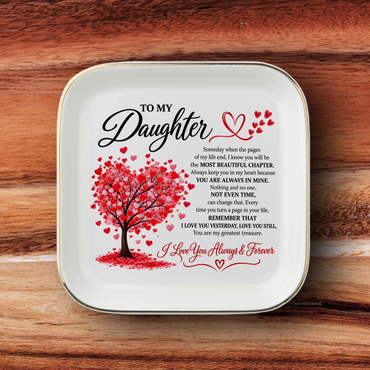 To My Daughter “Most Beautiful Chapter” Gold-Trimmed Ceramic Jewelry Dish