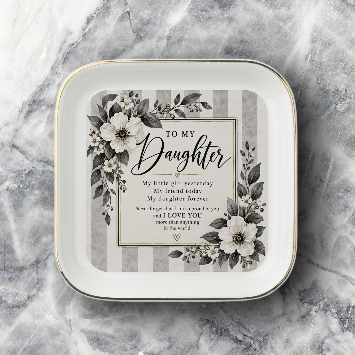 To My Daughter Jewelry Dish, Black and White Daughter Gift, Daughter Forever Keepsake, Sentimental Gift for Daughter, Trinket Dish