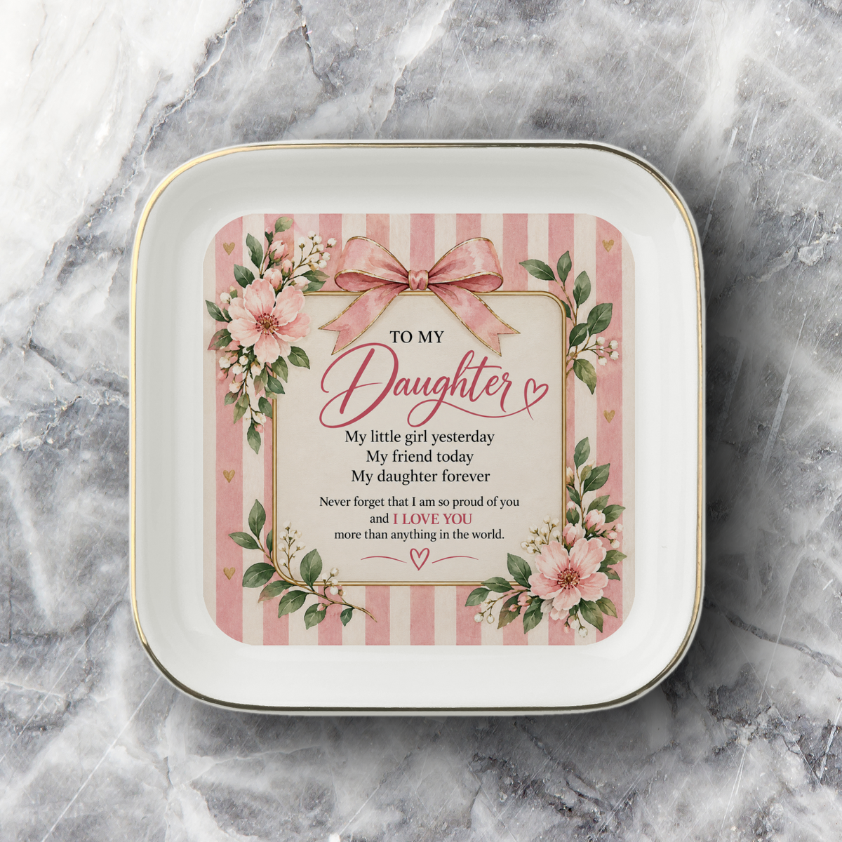 To My Daughter Jewelry Dish, Daughter Forever Gift, Sentimental Daughter Gift, Trinket Tray, Daughter Keepsake