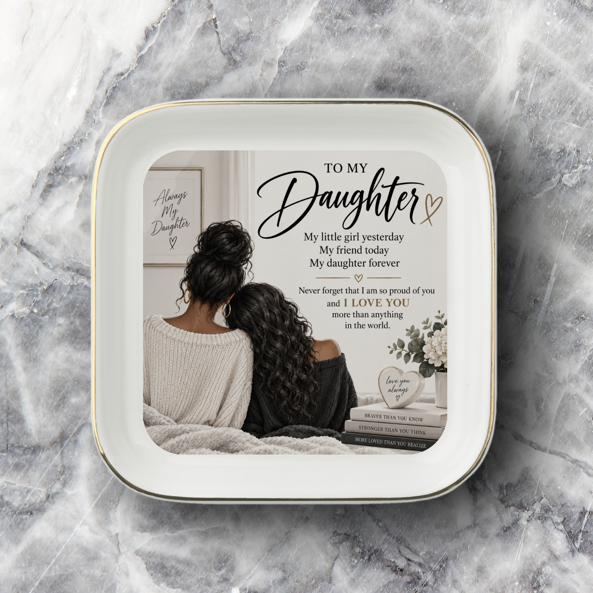 To My Daughter Jewelry Dish, Daughter Forever Gift, Sentimental Gift for Daughter, Mother Daughter Keepsake, Daughter Trinket Dish