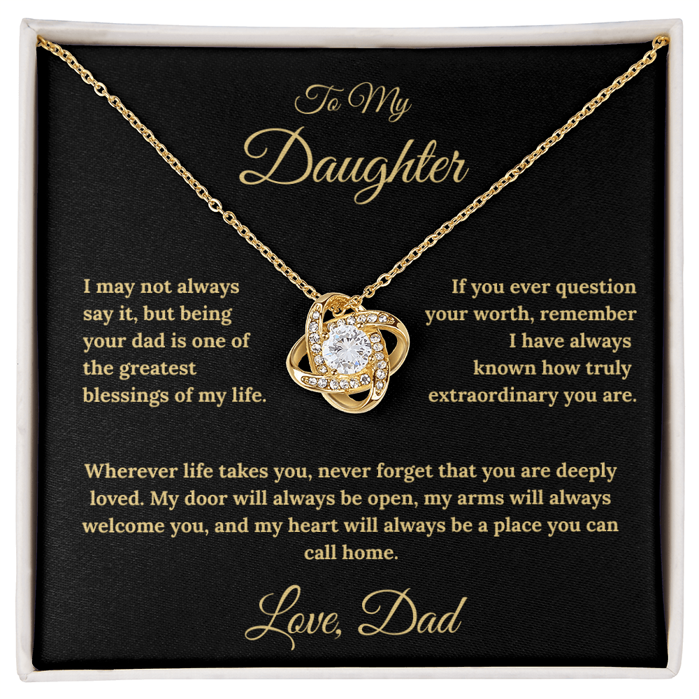 To My Daughter Love Knot Necklace – My Heart Is Your Home Gift from Dad