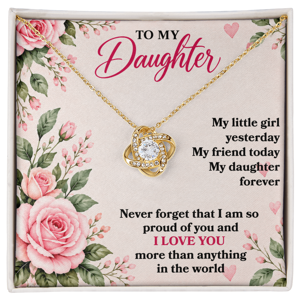 To My Daughter “My Little Girl Yesterday” Love Knot Necklace
