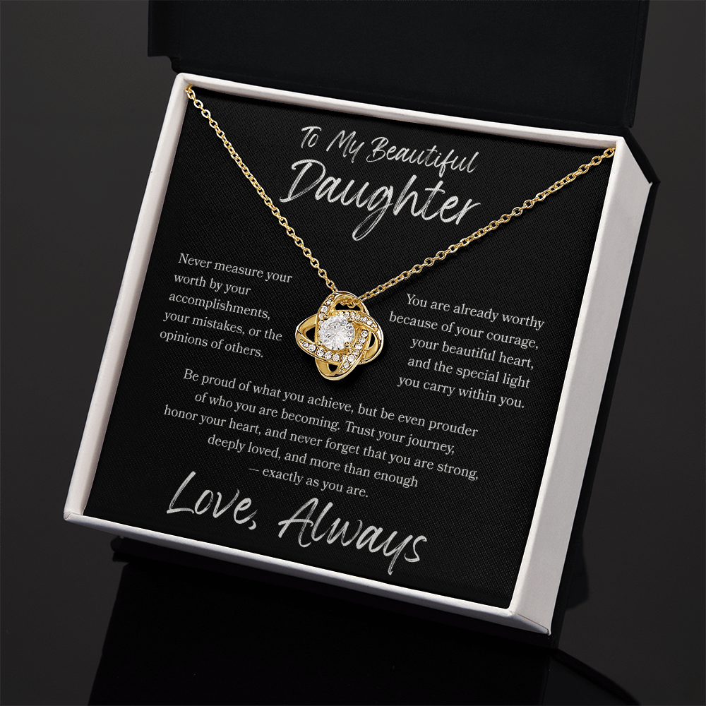 To My Daughter Love Knot Necklace – You Are More Than Enough Gift
