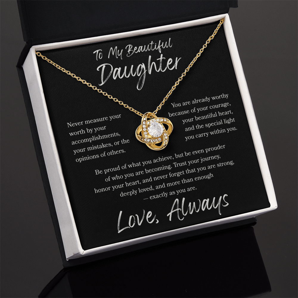 To My Daughter Love Knot Necklace – You Are More Than Enough Gift