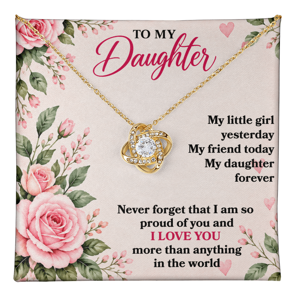 To My Daughter “My Little Girl Yesterday” Love Knot Necklace