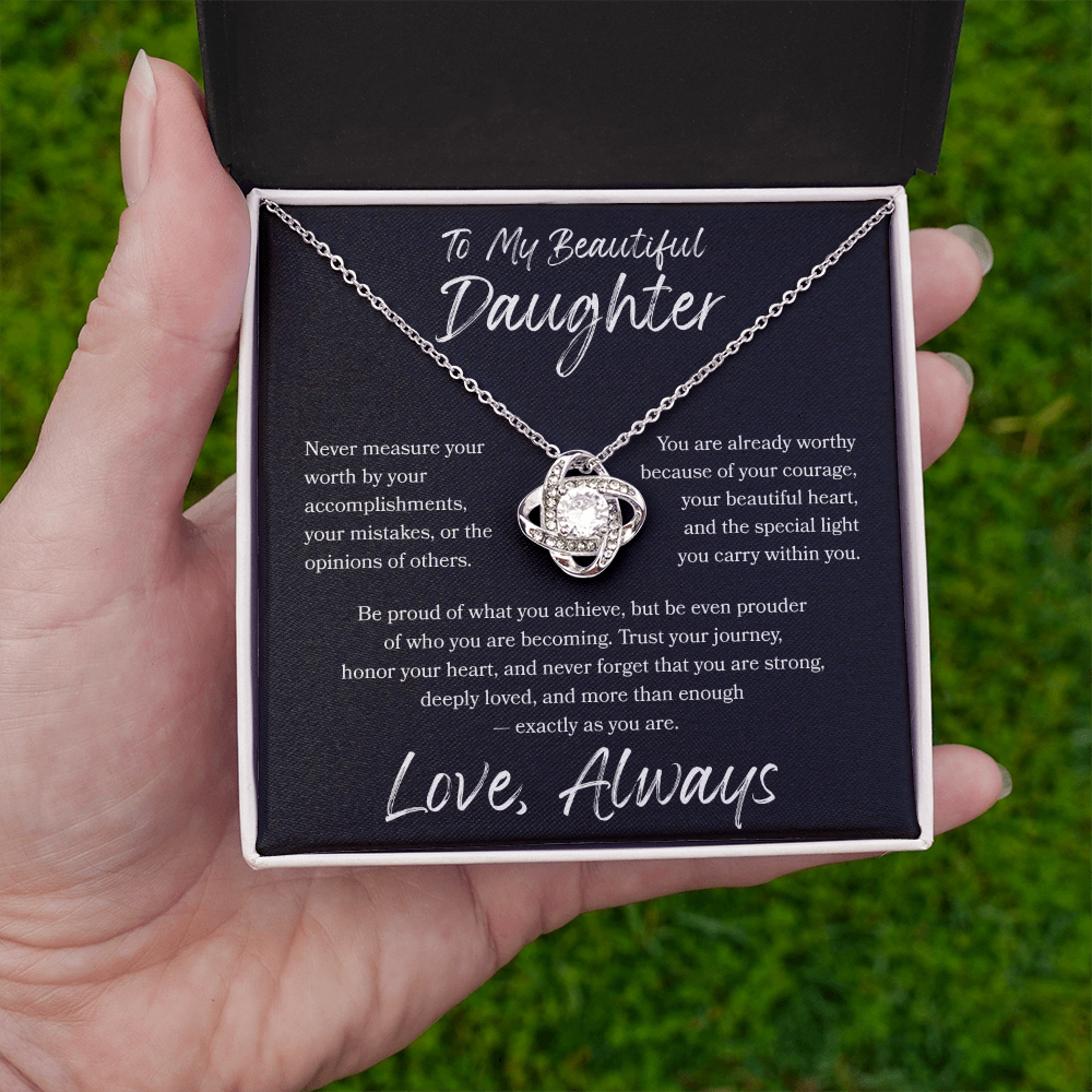 To My Daughter Love Knot Necklace – You Are More Than Enough Gift