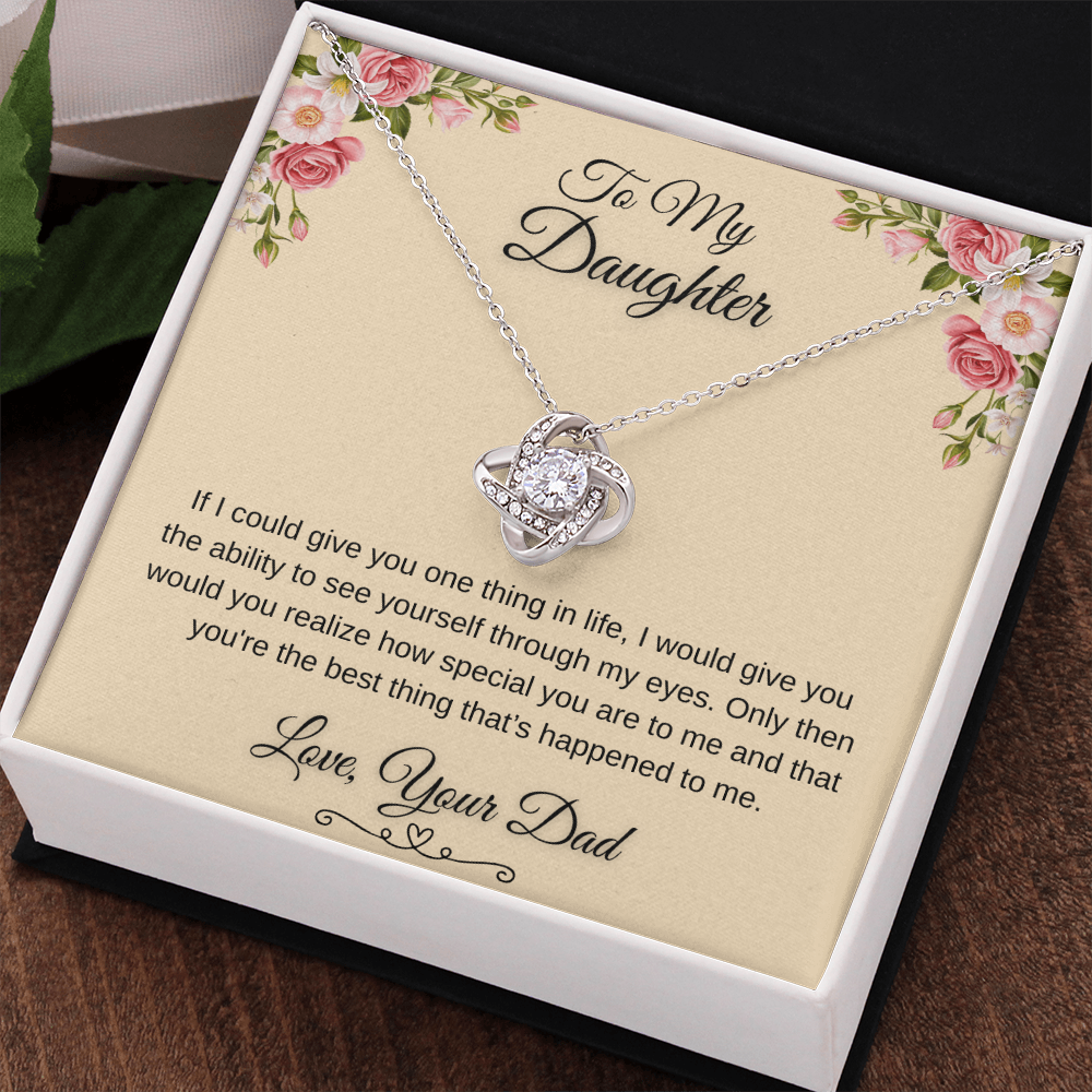 To My Beautiful Daughter Love Knot Gift From Dad