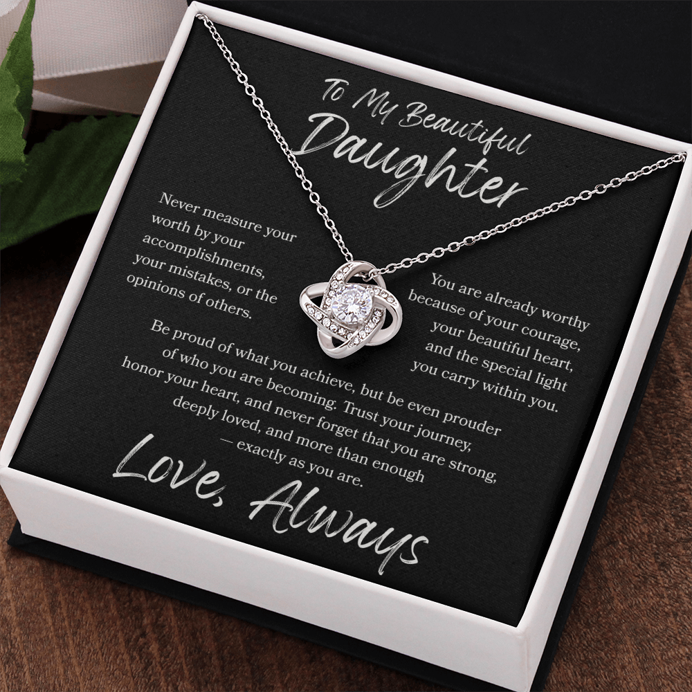 To My Daughter Love Knot Necklace – You Are More Than Enough Gift