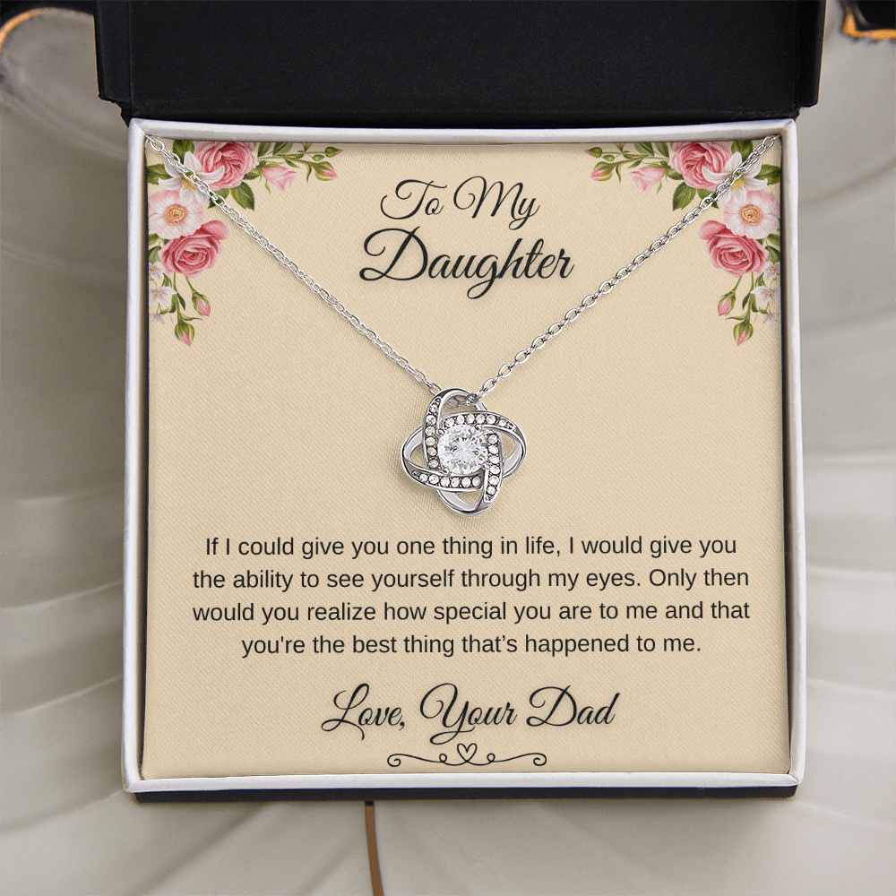 To My Beautiful Daughter Love Knot Gift From Dad