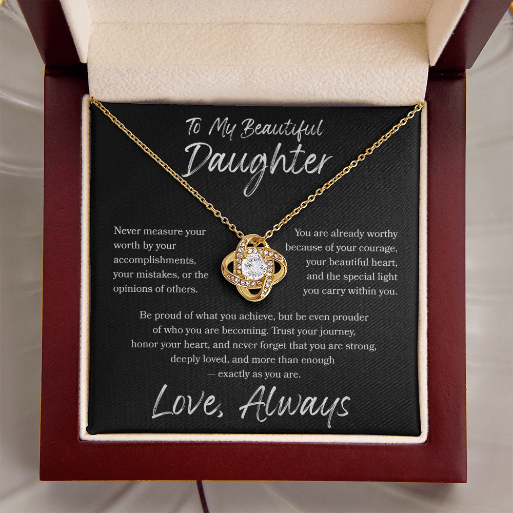 To My Daughter Love Knot Necklace – You Are More Than Enough Gift