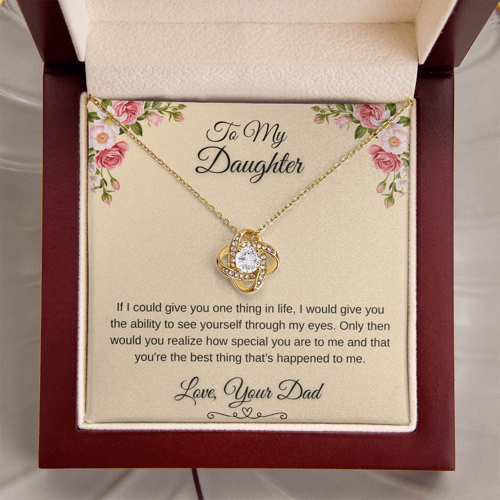 To My Beautiful Daughter Love Knot Gift From Dad