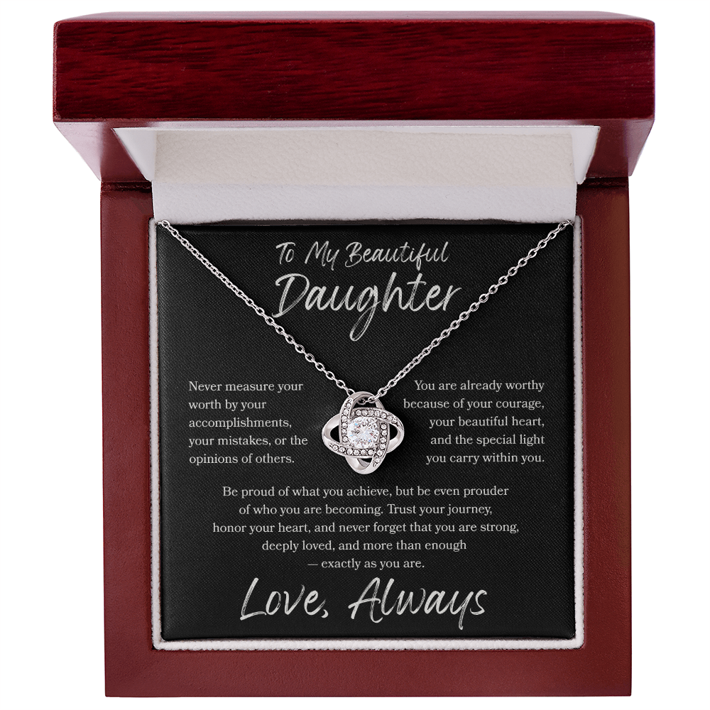 To My Daughter Love Knot Necklace – You Are More Than Enough Gift