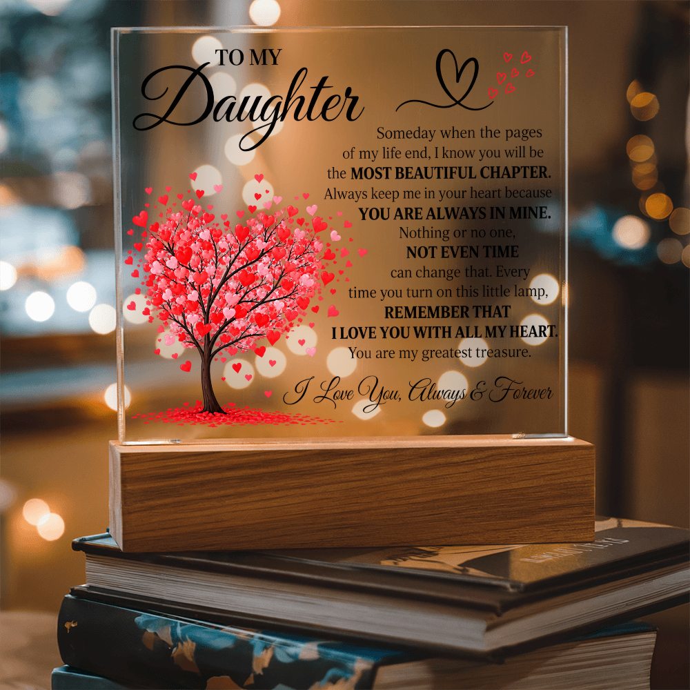 To My Daughter Acrylic Plaque – Most Beautiful Chapter LED Keepsake