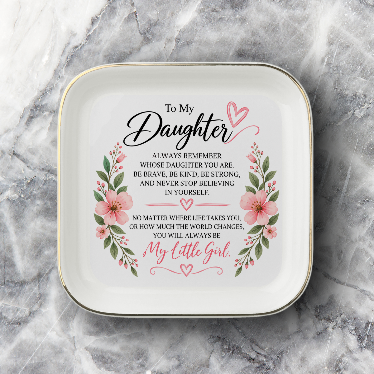 To My Daughter Jewelry Dish, My Little Girl Gift from Mom Dad, Sentimental Daughter Keepsake, Birthday Graduation Gift