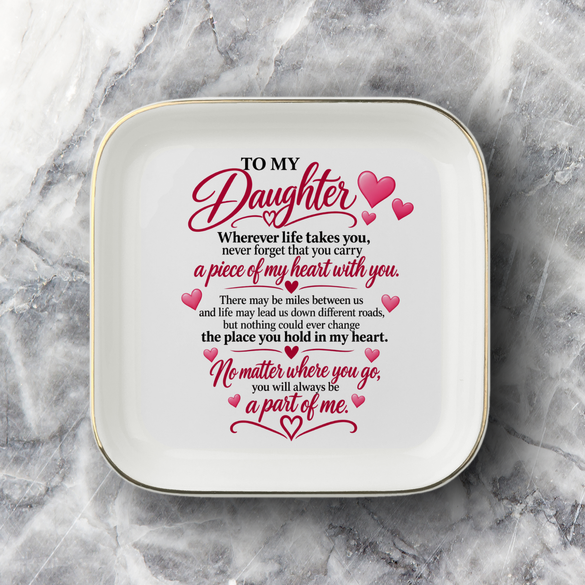 To My Daughter “Piece of My Heart” Gold-Trimmed Jewelry Dish