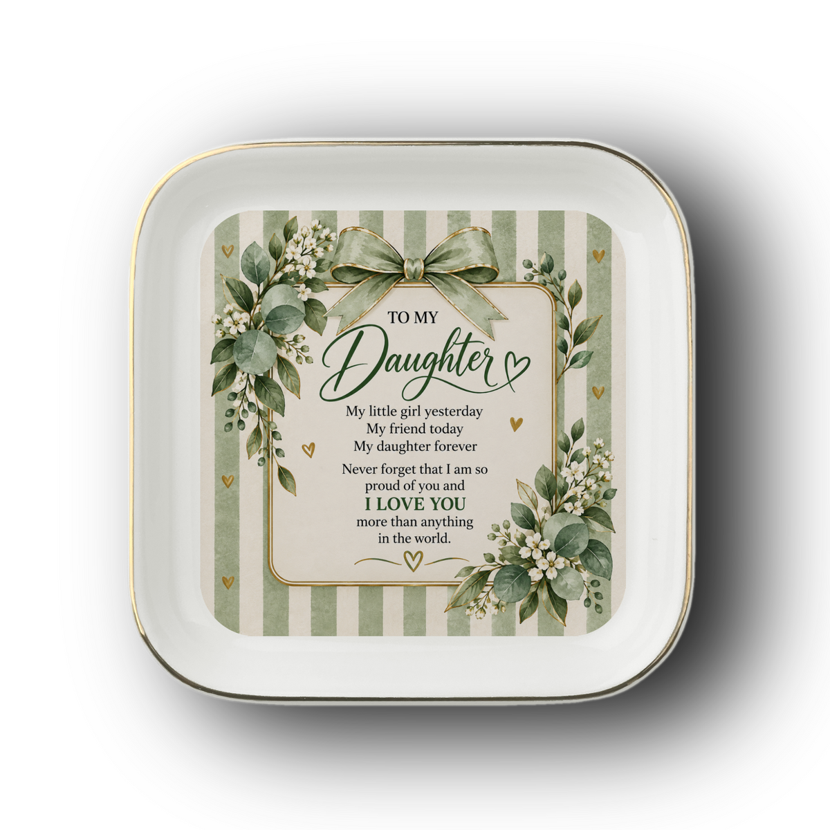 To My Daughter Jewelry Dish, Daughter Forever Gift, Sentimental Daughter Gift, Sage Green Trinket Dish, Daughter Keepsake